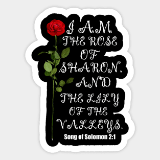 I Am The Rose Of Sharon And Lily Of The Valley Christian Design Sticker